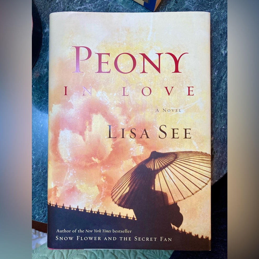 “Peony in Love” by Lisa See